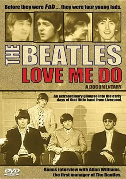 The Beatles: Love Me Do