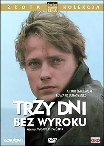Trzy dni bez wyroku