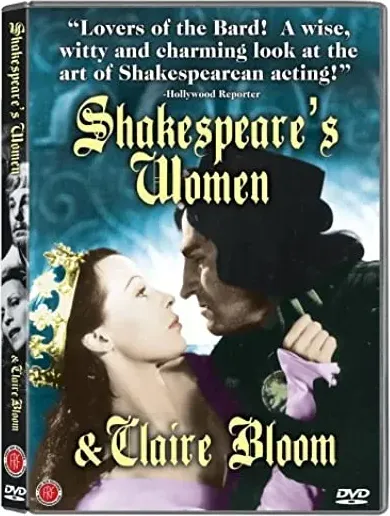 Shakespeare's Women & Claire Bloom