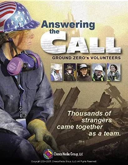 Answering the Call: Ground Zero's Volunteers