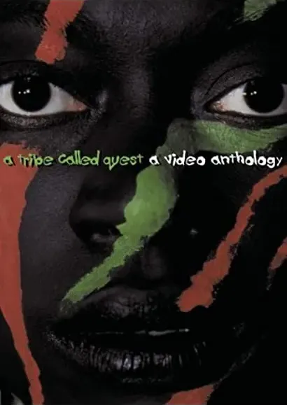 A Tribe Called Quest: The Video Anthology