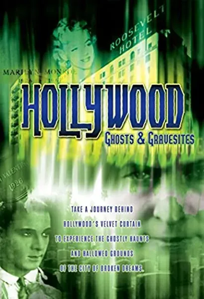 Hollywood Ghosts & Gravesites
