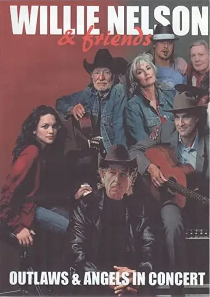 Willie Nelson & Friends: Outlaws & Angels