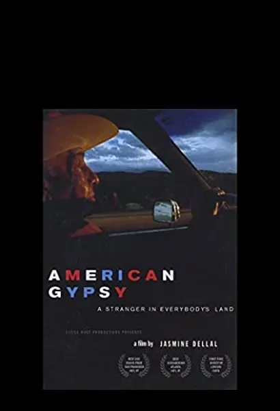 American Gypsy: A Stranger in Everybody's Land