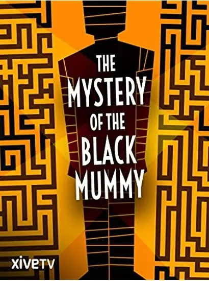 The Mystery of the Black Mummy