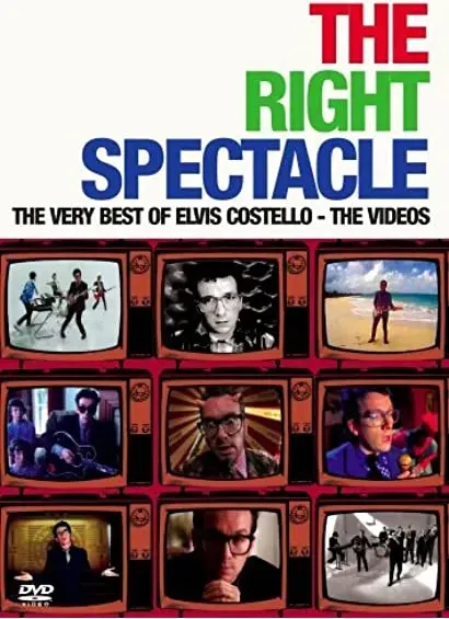 The Right Spectacle: The Very Best of Elvis Costello - The Videos