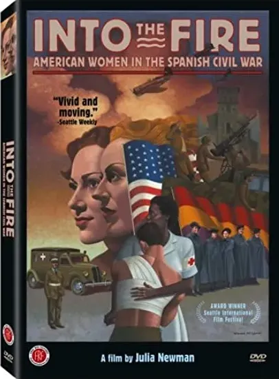Into the Fire: American Women in the Spanish Civil War