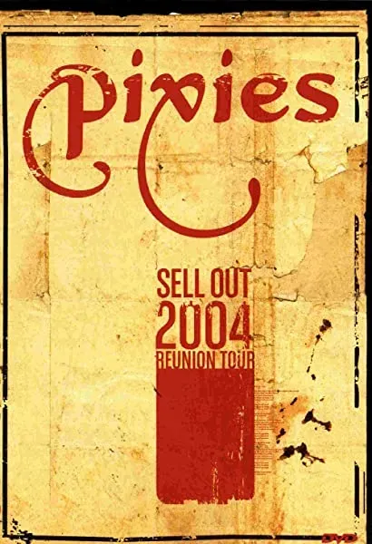 The Pixies Sell Out: 2004 Reunion Tour