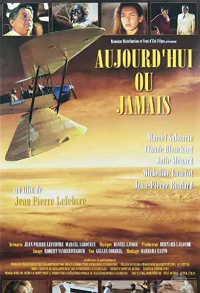 Aujourd'hui ou jamais