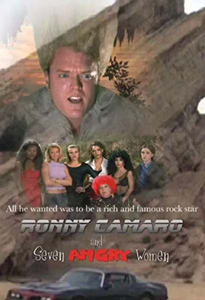 Ronny Camaro and Seven Angry Women