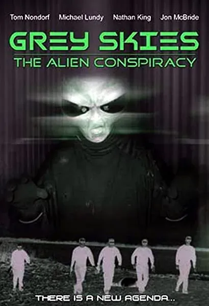 The Alien Conspiracy: Grey Skies