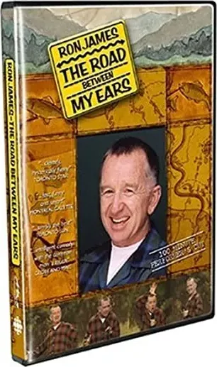Ron James: The Road Between My Ears