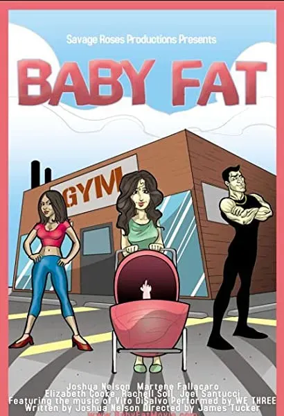 Baby Fat