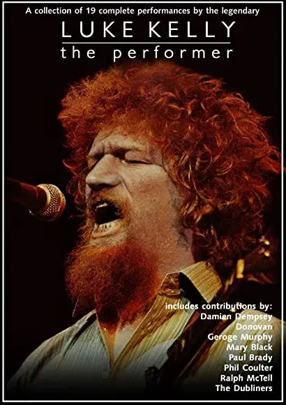 Luke Kelly: The Performer