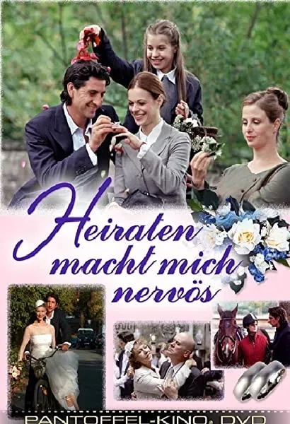 Heiraten macht mich nervös