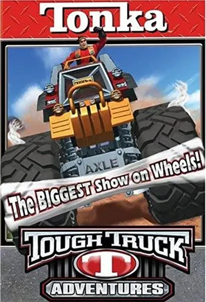 Tonka Tough Truck Adventures: The Biggest Show on Wheels