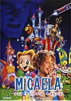 Micaela, una película mágica
