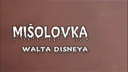 Misolovka Walta Disneya