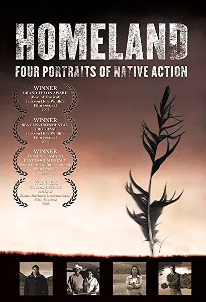 Homeland: Four Portraits of Native Action