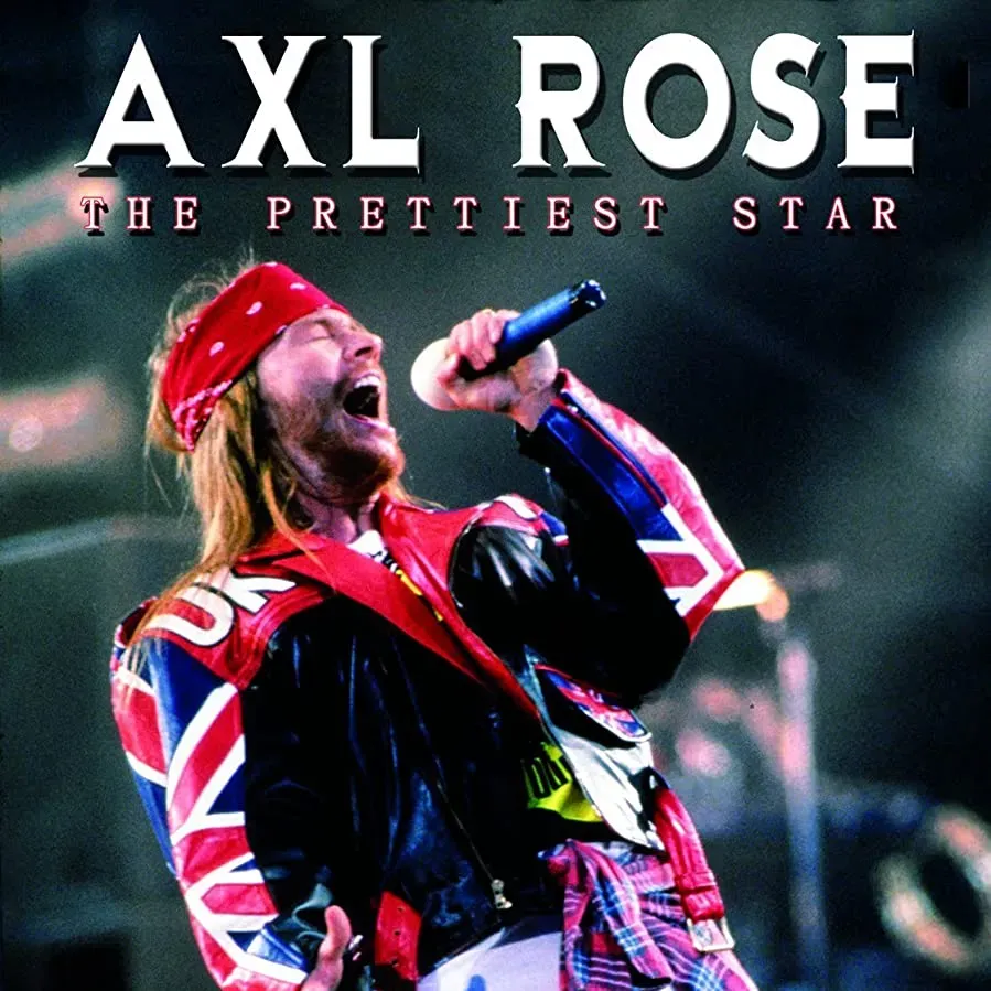 Axl Rose: The Prettiest Star online