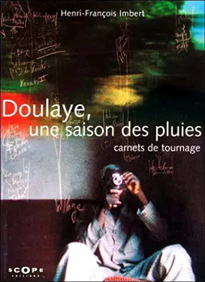 Doulaye, une saison des pluies