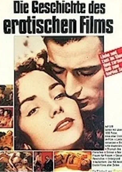 Die Geschichte des erotischen Films
