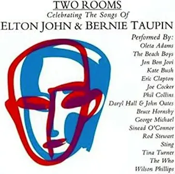 Two Rooms: A Tribute to Elton John & Bernie Taupin