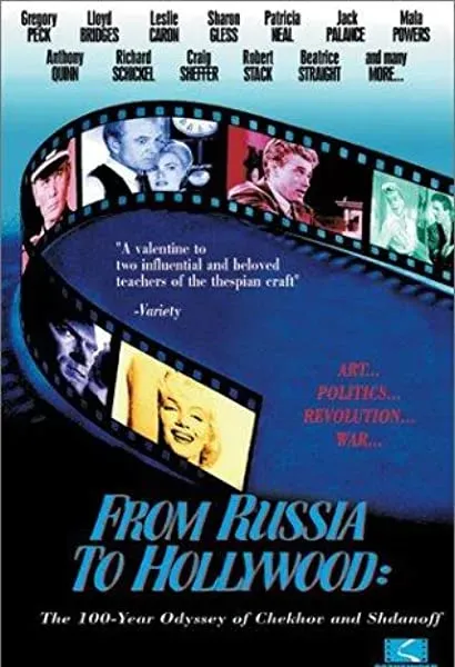 From Russia to Hollywood: The 100-Year Odyssey of Chekhov and Shdanoff