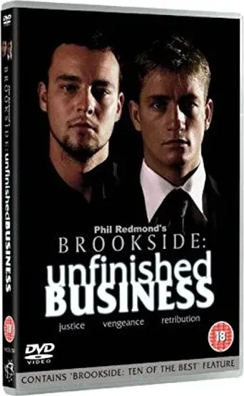 Brookside: Unfinished Business