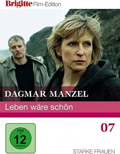 Leben wäre schön