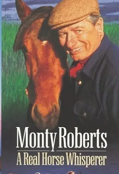 Monty Roberts: A Real Horse Whisperer