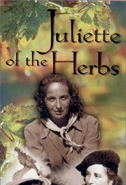 Juliette of the Herbs