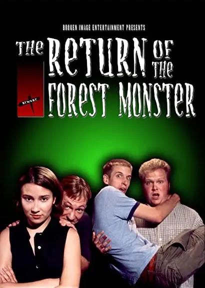 The Return of the Forest Monster