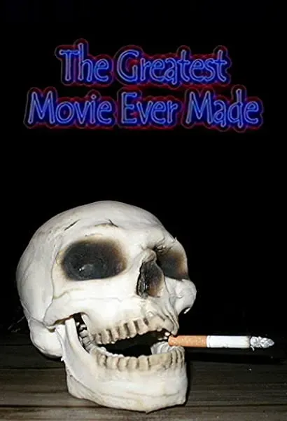 The Greatest Movie Ever Made
