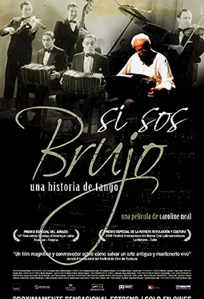 Si sos brujo: una historia de tango
