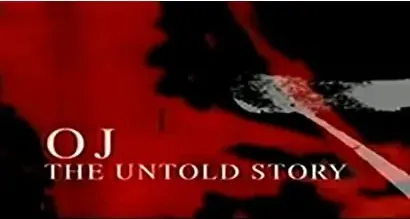 OJ: The Untold Story