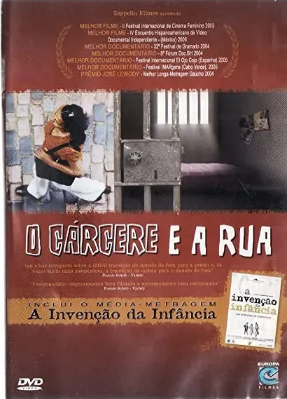 O Cárcere e a Rua