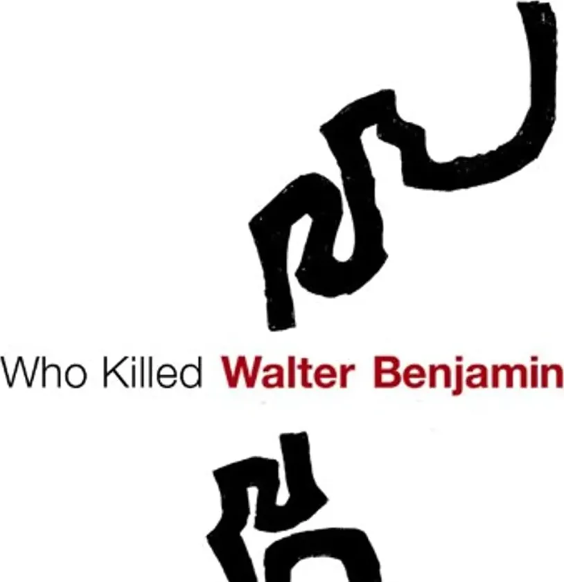 Quién mató a Walter Benjamin... online