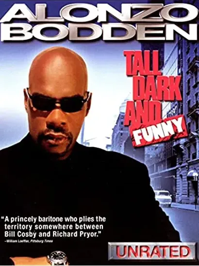 Alonzo Bodden: Tall, Dark, and Funny