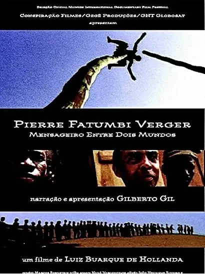 Pierre Fatumbi Verger: Mensageiro Entre Dois Mundos