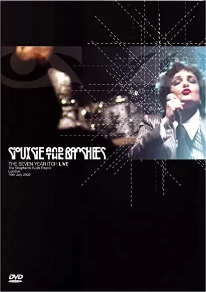 Siouxsie and the Banshees: The Seven Year Itch Live
