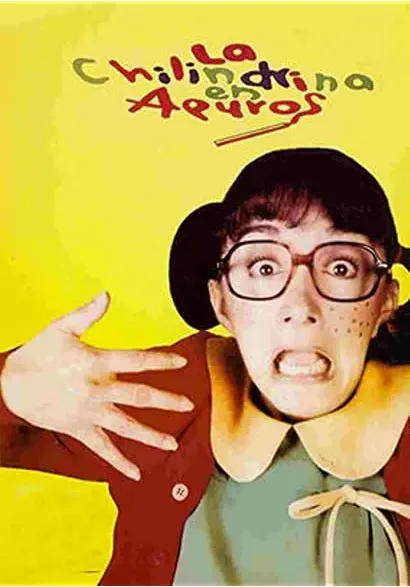La Chilindrina en Apuros