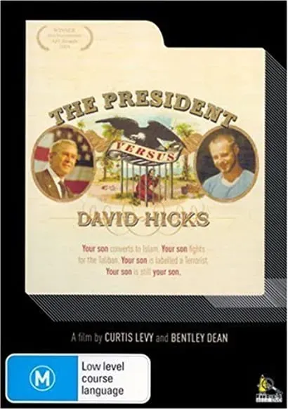 The President Versus David Hicks