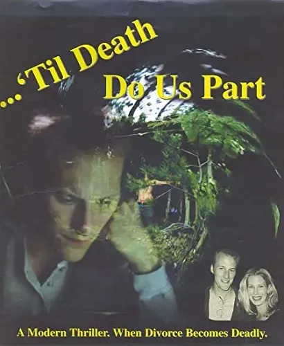 'Til Death Do Us Part