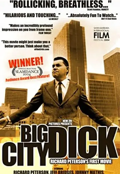 Big City Dick: Richard Peterson's First Movie