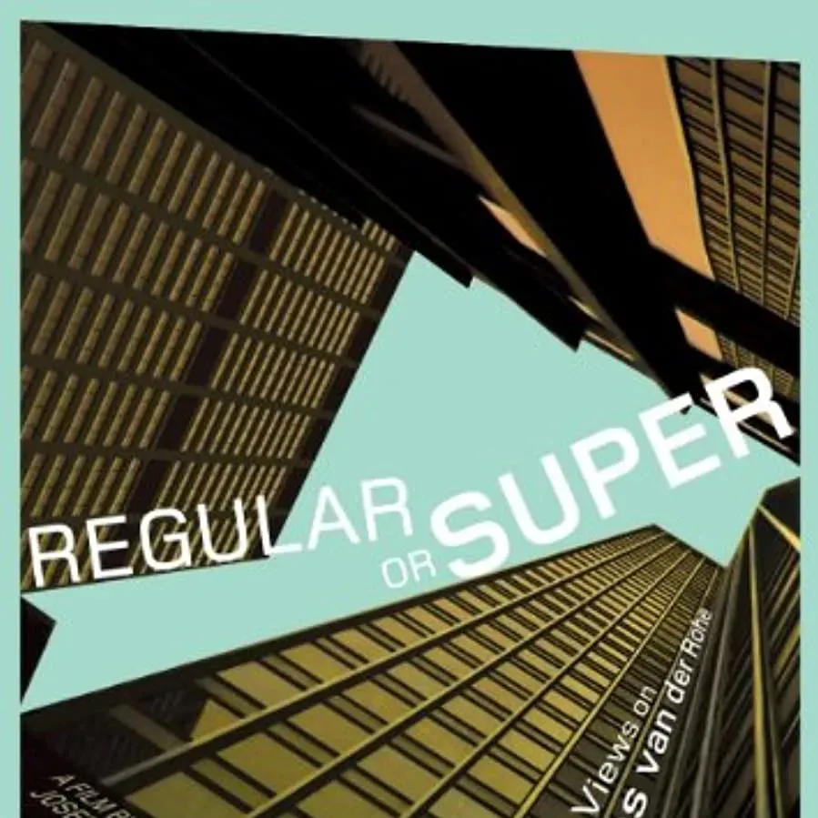 Regular or Super: Views on Mies van der Rohe online