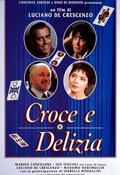 Croce e delizia