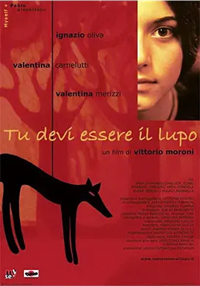 Tu devi essere il lupo