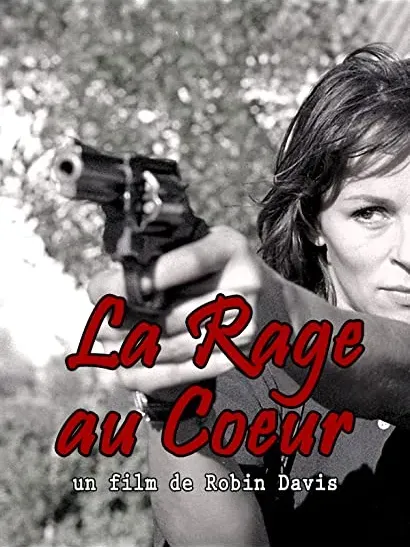 La rage au coeur