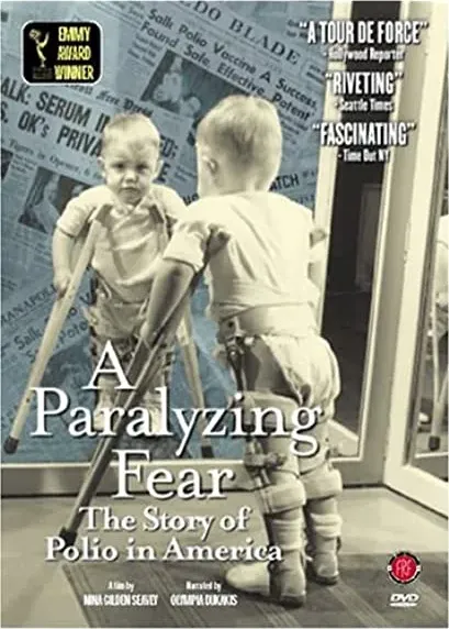 A Paralyzing Fear: The Story of Polio in America